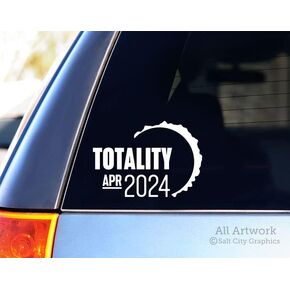 Totality 2024 Decal - Eclipse Sticker - Total Solar Eclipse Path of Totality April 2024 Astronomical Event - Vinyl Car Decal Bumper Sticker (4 inches Wide, White)