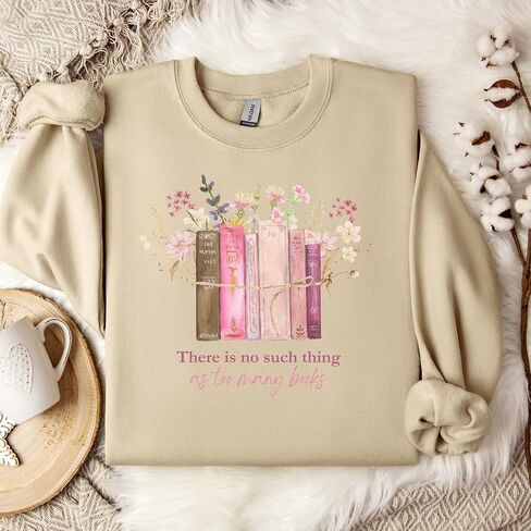 There is No Such Thing as Too Many Books Sweatshirt Crewneck Fleece Pullover for Librarian Bookworm Reading Lover Pink writing Bookish Gifts (XL, Ash Grey) in Saudi Arabia