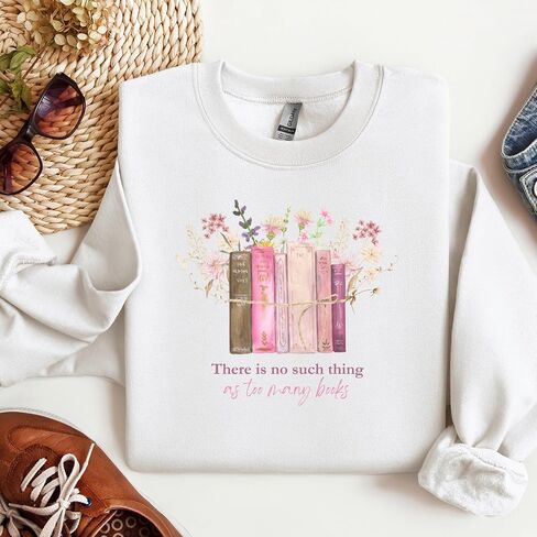 There is No Such Thing as Too Many Books Sweatshirt Crewneck Fleece Pullover for Librarian Bookworm Reading Lover Pink writing Bookish Gifts (XL, Ash Grey) in Saudi Arabia