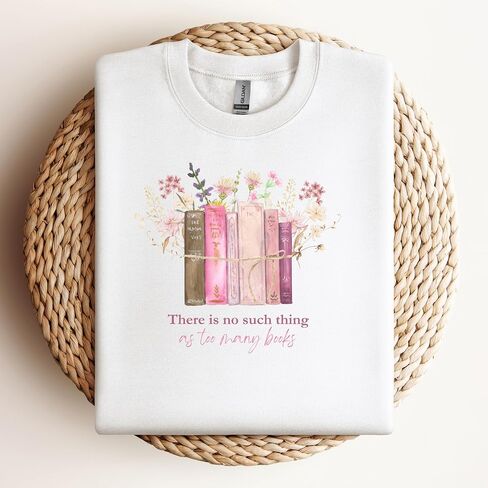 There is No Such Thing as Too Many Books Sweatshirt Crewneck Fleece Pullover for Librarian Bookworm Reading Lover Pink writing Bookish Gifts (XL, Ash Grey) in Saudi Arabia
