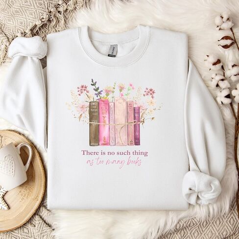 There is No Such Thing as Too Many Books Sweatshirt Crewneck Fleece Pullover for Librarian Bookworm Reading Lover Pink writing Bookish Gifts (XL, Ash Grey) in Saudi Arabia
