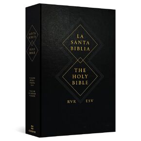 ESV Spanish/English Parallel Bible (La Santa Biblia RVR / The Holy Bible ESV) (English and Spanish Edition)