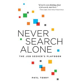 Never Search Alone: The Job Seeker’s Playbook