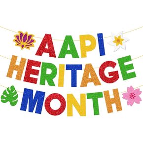 AAPI HONTAGE BANNER ASIAN AMERICAN and PACIFICERER MONTER HONDAGE DRINGER