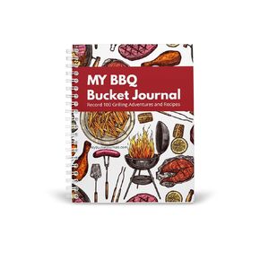 My BBQ Bucket Journal - Grilling Tips, Recipes, & Cooking Instructions in a Spiral Bound Journal - Create Your Own Custom BBQ Recipes - Record Your Grilling, Smoking, & Cooking Experiences [Spiral-bound] unknown author [Spiral-bound] unknown author [Spira