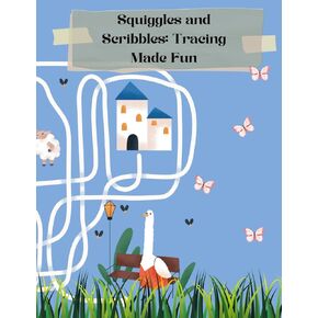 Squiggles and Scribbles: Tracing Made Fun (Spanish Edition)