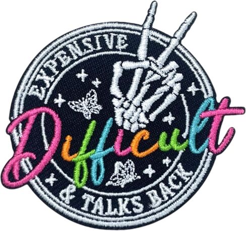 Skeleton Expensive Difficult and Talks Back Patch 3 Inches Sarcastic Butterfly Saying Quote Wife Mom Iron On/Sew On Embroidery Fabric Applique Patches for Trucker Hats Clothes Backpack DIY Accessories in Saudi Arabia