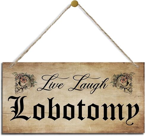 Live Laugh Lobotomy Sign, Farmhouse Home Decor, Hanging Printed Wooden Plaque Decor, Happy Wall Decor, Rustic Door Sign, Home Office Hanging Decor, Vintage Halloween Decorations for Indoor Outdoor in Kuwait