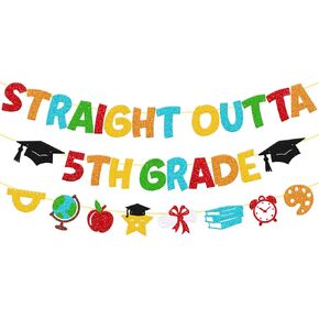 Straight Outta 5th Grade Banner Elementary Graduation Decorations Next Stop Middle School Level Complete Garland Congrats Fifth Grade Grad Celebration Party Decor