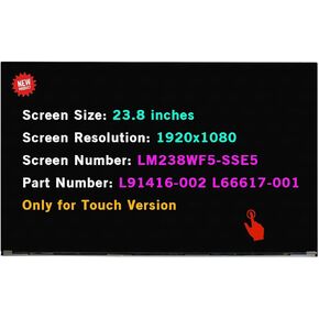 23.8" LCD Replacement for LM238WF5-SSE5 LM238WF5(SS)(E5) LM238WF5 SS E5 FHD 1080P L91416-002 L66617-001 Touch Screen Display Panel