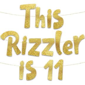 هذا Rizzler هو 11 لافتة Gold Glitter - لوازم حفلات عيد الميلاد الحادية عشرة والأفكار والهدايا والزخارف