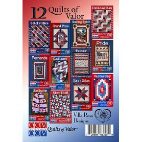 Twelve (12) Quilts of Valor Quilt Patterns, by Villa Rosa Designs, PatrioticThemed