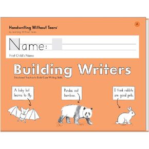 Learning Without Tears Building Writers, Student Edition- Grade K, Writing Skills in Narrative, Information, Opinion Style, Writing Fluency- Independent Writing or Whole Class- For School and Home Use
