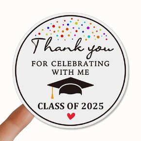 Thank You Grad Cap Class of 2025 Sticker, Graduation Stickers, Thank You for Celebrating With Me Labels, Graduation Party Stickers, 1.6inch, Pack of 120