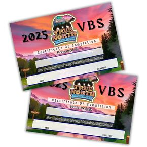 2025 VBS True North Certificate of Completion 50pk 6x9" Vacation Bible School Award Participation Northern Lights Cold Snow Supplies Kit Bulk