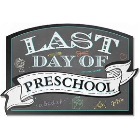 AAROENLYS Wood Signs Last Day of Preschool Chalkboard Style Sign Board Plaque School Sign for Kids/Girls/Boys Photo Props 10''x 15''
