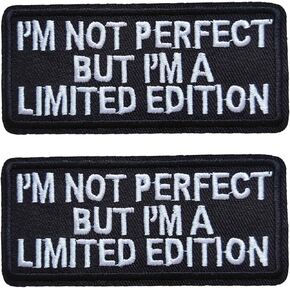 2pcs أنا لست مثاليًا ، لكن الإصدار المحدود من الحديد المطرز على Sew on Patch for Hats Facs Stacks Stacks Backpacks