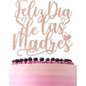 Rose Gold Glitter Feliz Dia De Las Madres Cake Topper, Feliz Dia Mama/Happy Mother's Day/Happy Birthday Mom, Funny Mother's Day Party Decorations Supplies