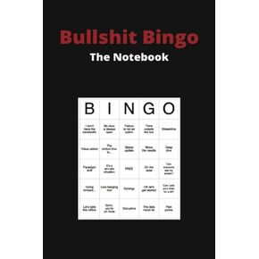 Bullshit Bingo: The Notebook