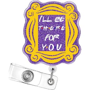 Akkya Badge Reel Holder Retractable with ID Clip for Nurse Nursing Name Tag Card - Cute Funny 'I'll Be There for You' Mirror Design - Alligator Clip