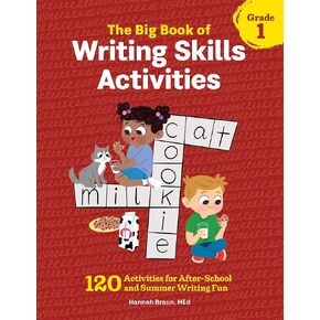 كتاب أنشطة مهارات الكتابة الكبير ، الصف 1: 120 أنشطة ما بعد المدرسة والصيف لكتابة المرح (أنشطة فهم القراءة)