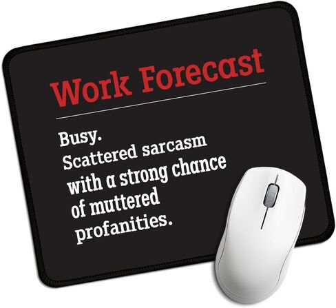 Work Forecast Rectangular Mouse Pad, Funny Employee Mousepad, Funny Sarcastic Mouse Pad Gift for Teacher Colleague Coworker,Office Humour Gift for Employee Manager Boss Colleague in Saudi Arabia