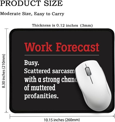 Work Forecast Rectangular Mouse Pad, Funny Employee Mousepad, Funny Sarcastic Mouse Pad Gift for Teacher Colleague Coworker,Office Humour Gift for Employee Manager Boss Colleague in Saudi Arabia