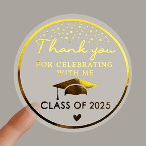 100 x Thank You For Celebrating With Me Class Of 2025, Gold Foil Graduation Party Thank You Stickers, Grad Thank You Stickers Cap, Foil Graduation Thank You Favor Sticker