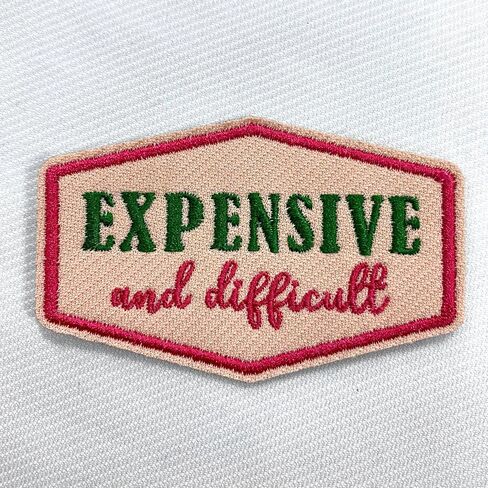 Expensive and Difficult Iron On Patch 3" Funny Sarcastic Quote Embroidered Patches for Backpack, Hat, Jackets, Uniform DIY Embroidery PVC Patches Gift, Accessories for Him Her 3 Inch in Saudi Arabia