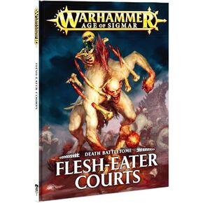 Warhammer Age of Sigmar: Death Battletome Flesh-eater Courtsbook