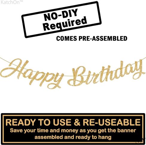 KatchOn, Glitter Gold Happy Birthday Banner - Pre-Strung, No DIY, 10 Feet | Gold Happy Birthday Sign | Gold 50th Birthday Decorations | Gold Birthday Banner for Women | Happy Birthday Decorations in Saudi Arabia
