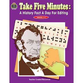 Take Five Minutes: A History Fact a Day for Editing: A History Fact a Day for Editing (Take Five Minutes (Teacher Created Resources))