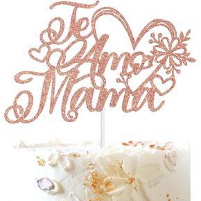 Te Amo Mama Cake Topper ، أفضل أمي على الإطلاق ، أحبك يا أمي ، فيليز دي دي لا مادري ، لوازم زخارف عيد الأم السعيدة ، اللوازم الذهب الوردية