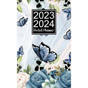2023-2024 Pocket Planner: 18-month Calendar 2023-2024 Monthly Planner for Purse from July 2023 to December 2024, Blue Flower Butterfly Cover.