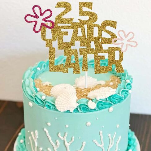 25 Years Later Birthday Cake Topper, 25th Birthday Party Decorations Cartoon Under the Sea Theme for Her or Him (Pink-flower) in Saudi Arabia