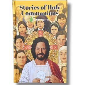 Stories of Holy Communion - First Holy Communion Gift - Beautiful Hardcover Book & Planner with Stories of Catholic Saints - Holy Eucharist