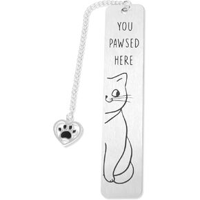 Cat Bookmark, Cat Lover Gift for Women, Stainless Steel Cute Kitten Book Mark, You Pawsed Here, Metal Funny Kitty Book Page Marker for Reading Women Men, Book Lovers Bookish Gift