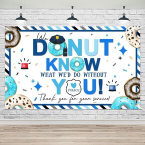 Lofaris Police Appreciation Banner - 70.8x43.3 Inch "We Donut Know What We’d Do Without You" Banner for Police Officers, Featuring Donuts, Badge, and Lights - Polyester Material, Includes 1 Banner for Police Week or Service Celebrations