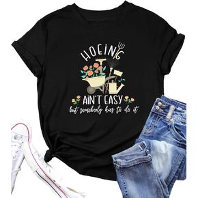 Garden Shirts for Women Plant Lover T Shirt Hoeing Ain't Easy Graphic Tee Short Sleeve Gardener Gift Blouse Tops