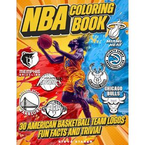 NBA Coloring Book: Activity Book with All 30 NBA Team Logos, Fun Facts, and Trivia!