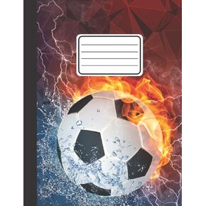 Composition Notebook Soccer Ball Sports Boys Girls Kids Children Colorful Comp Book: Wide Ruled Lined Paper 110 pages (55 sheets) 9-3/4 x 7-1/2 inches