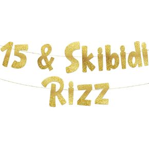 15 & Skibidi Rizz Gold Glitter Banner - لوازم حفلات عيد الميلاد الخامس عشر