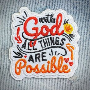 with God All Things are Possible Patch Motivational Christian Embroidered Patch Faith Bible Verse Sew On/Iron On Embroidery Patch for Jackets, Backpack, Hat, Uniform DIY Patches Gifts 3 Inches