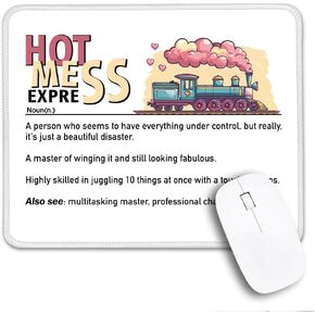 Hot Mess Express Definists pad non slip mouse مع حافة مخيط ، هدايا Mousepad مضحكة للأصدقاء زوج زوجة العمل ، هدايا الصحة العقلية ، هدايا تقدير العمل