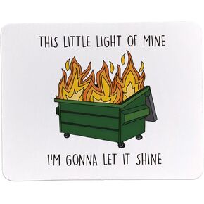 امسك Fizz Funder Funder Dumpster Fire Mouse Pad ، هذا الضوء الصغير الذي سأتركه في إكسسوارات مكتب Fire Fire ، وسادة فأر صغيرة لجهاز الكمبيوتر المحمول اللاسلكي للماوس ، 9.5 × 7.9 بوصة