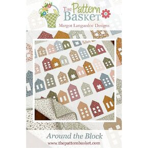 Around The Block Quilt Pattern by The Pattern Basket TPB2102