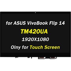 Replacement for ASUS VivoBook Flip 14 TM420UA TM420 TM420I TM420U TM420IA FHD 1920X1080 14.0" LCD LED LCD Display Screen Display Assembly (Only for Touch Screen)