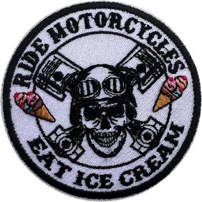 Ride Motorcycles Eat Ice Cream Patch, Size 3" Iron Patch or Sew On Patches for Backpacks Jean Hat Clothes, Skull Patches, Applique Patches, Funny Emboridery Sticker Patches, Gifts for Adults