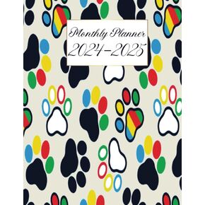 2024-2025 Monthly Planner: Two Year Schedule Organizer (January 2024 through December 2025) / A4 size, elegant dog paw print cover