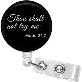 Funny Badge Reel - Thou Shall Not Try Me - 1.5" Retractable Badge Holder - Lanyard - Carabiner - Sarcastic Badge Holder - Stethoscope Tag #317